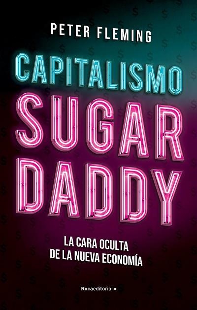 CAPITALISMO SUGAR DADDY | 9788417968175 | PETER FLEMING