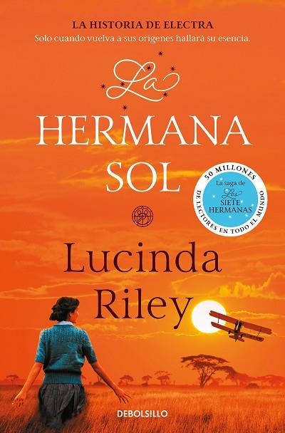 LAS SIETE HERMANAS 06 LA HERMANA SOL | 9788466355698 | LUCINDA RILEY