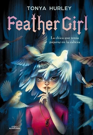 FEATHER GIRL | 9788420486376 | TONYA HURLEY