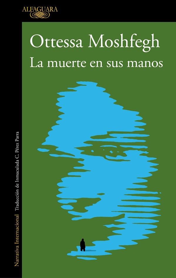 LA MUERTE EN SUS MANOS | 9788420456065 | OTTESSA MOSHFEGH