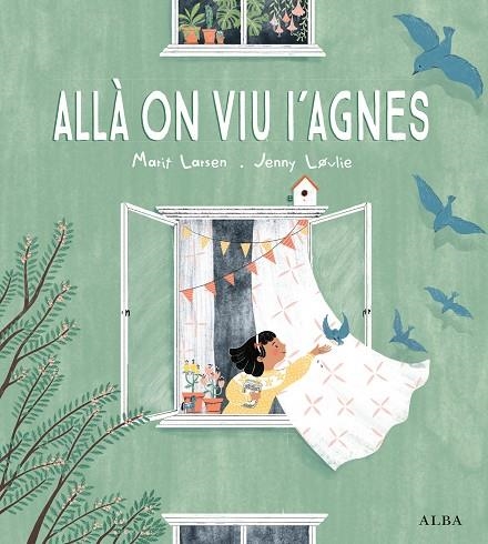 Allà on viu l'Agnes | 9788490657669 | Marit Larsen