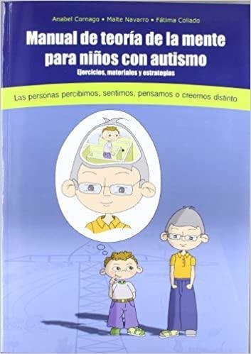 MANUAL DE TEORIA DE LA MENTE PARA NIÑOS CON AUTISMO | 9788493841072 | ANABEL CORNAGO GOMEZ