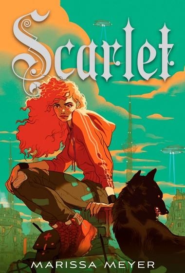 Scarlet | 9788418359231 | MARISSA MEYER