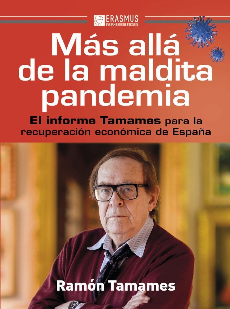 MÁS ALLÁ DE LA MALDITA PANDEMIA | 9788415462743 | RAMON TAMAMES