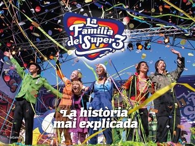 LA FAMÍLIA DEL SUPER3 LA HISTÒRIA MAI EXPLICADA | 9788424670474 | GERARD HAUSMANN