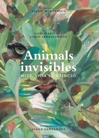 ANIMALS INVISIBLES MITE VIDA I EXTINCIÓ | 9788418451621 | GABI MARTINEZ