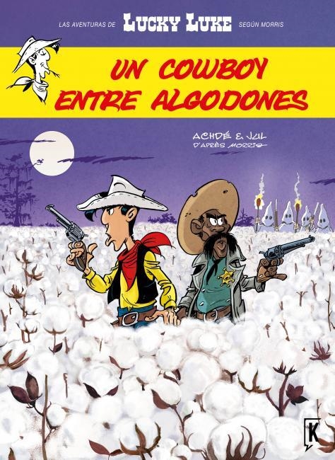 LUCKY LUKE UN COWBOY ENTRE ALGODONES | 9788416086030 | ACHDE & JUL