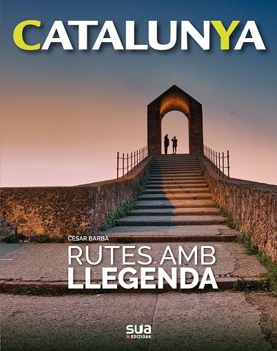 RUTES AMB LLEGENDA | 9788482167824 | CESAR BARBA VILLARAZA