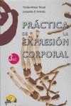 PRÁCTICA DE LA EXPRESIÓN CORPORAL | 9788489987340 | TOMAS MOTOS TERUEL &  LEOPOLDO GARCÍA ARANDA