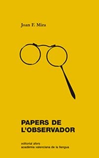 PAPERS DE L'OBSERVADOR | 9788416260959 | JOAN FRANCESC MIRA