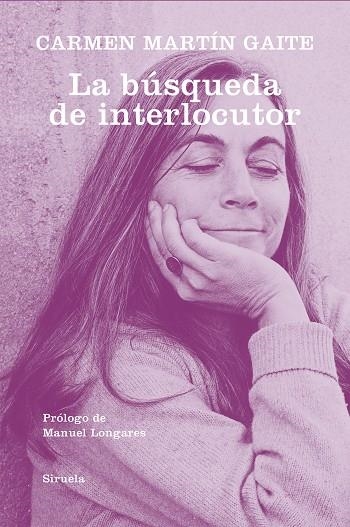 La búsqueda de interlocutor | 9788418245497 | Carmen Martín Gaite