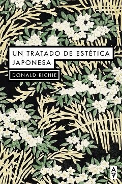 Un tratado de estética japonesa | 9788412290134 | DONALD RICHIE