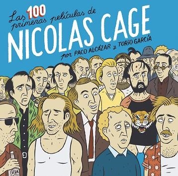 LAS 100 PRIMERAS PELÍCULAS DE NICOLAS CAGE | 9788418215674 | ALCAZAR & GARCIA