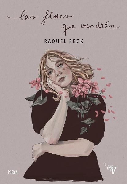 LAS FLORES QUE VENDRÁN | 9788418082351 | RAQUEL BECK