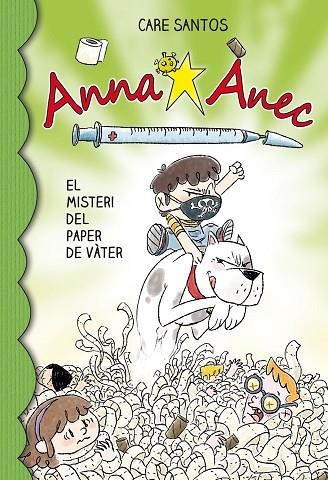 ANNA ÀNEC 12 EL MISTERI DEL PAPER DE VÀTER | 9788418434426 | CARE SANTOS & DANI CRUZ