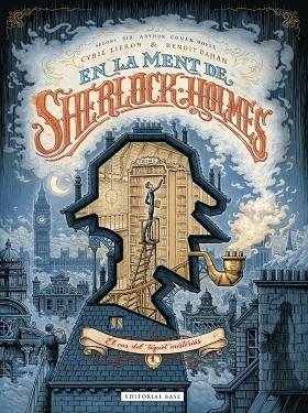 EN LA MENT DE SHERLOCK HOLMES 01 EL CAS DEL TIQUET MISTERIÓS | 9788418434419 | CYRIL LIERON & BENOIT DAHAN