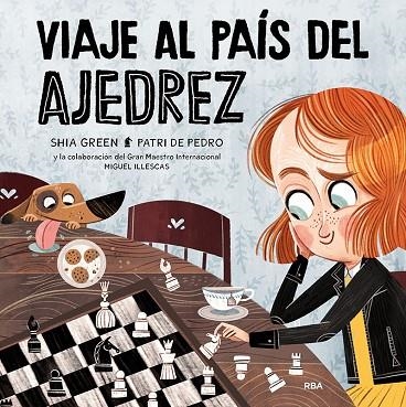 VIAJE AL PAÍS DEL AJEDREZ | 9788427224315 | SHIA GREEN & PATRI DE PEDRO