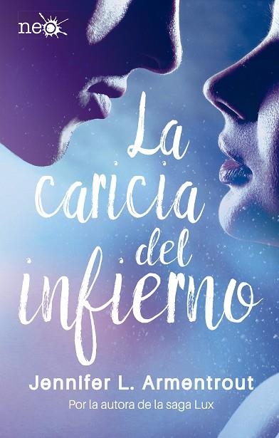 LA CARICIA DEL INFIERNO | 9788417002268 | JENNIFER L. ARMENTROUT