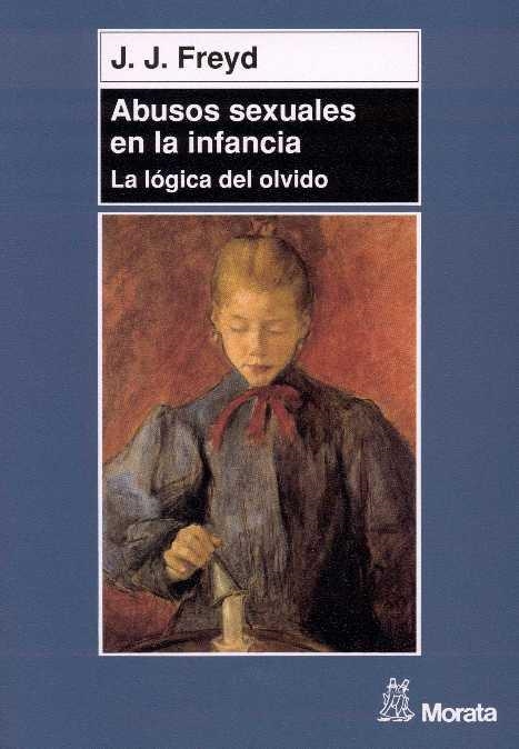 ABUSOS SEXUALES EN LA INFANCIA | 9788471124777 | JENNIFER J. FREYD