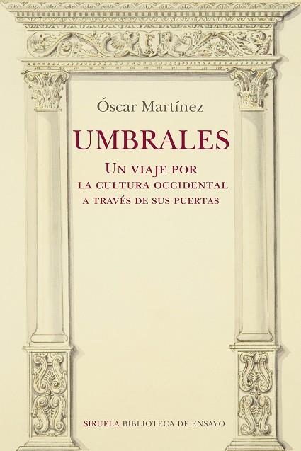 Umbrales Un viaje por la cultura occidental a través de sus puertas | 9788418708275 | Óscar Martínez