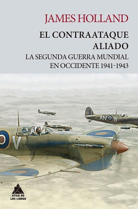 El contraataque aliado | 9788418217395 | James Holland