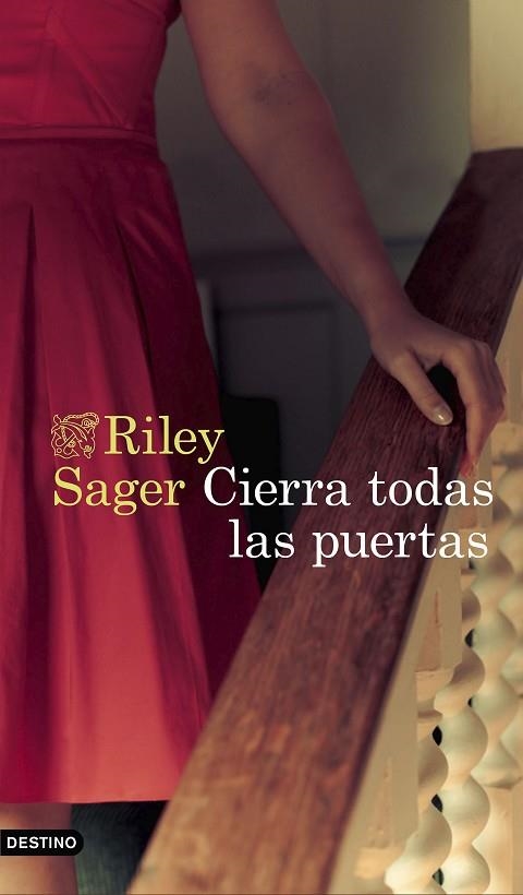 CIERRA TODAS LAS PUERTAS | 9788423359417 | RILEY SAGER