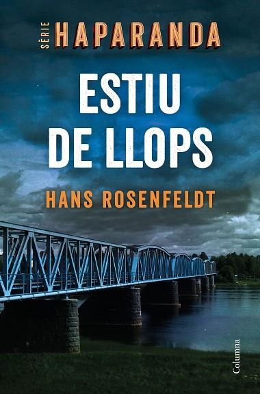 SERIE HAPARANDA 01 ESTIU DE LLOPS | 9788466427876 | HANS ROSENFELDT