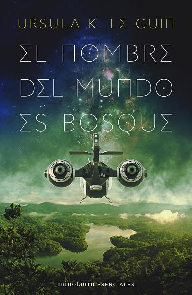 El nombre del mundo es Bosque | 9788445009789 | Ursula K. Le Guin