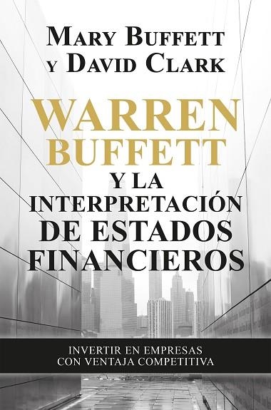 Warren Buffett y la interpretación de estados financieros | 9788498755077 | Mary Buffett & David Clark