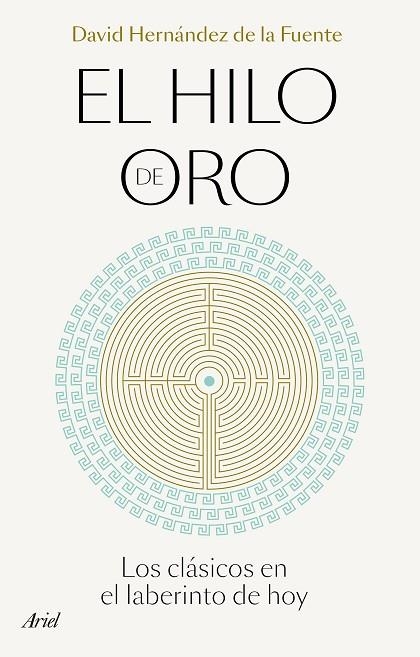 El hilo de oro | 9788434433496 | David Hernández de la Fuente