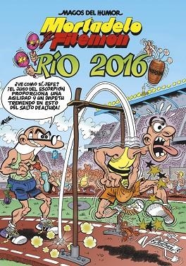 MAGOS HUMOR MORTADELO Y FILEMON 174 RIO 2016 | 9788466658553 | IBAÑEZ