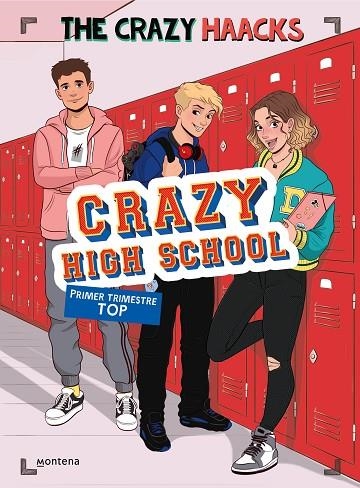 CRAZY HIGH SCHOOL 01 PRIMER TRIMESTRE TOP | 9788418318801 | THE CRAZY HAACKS