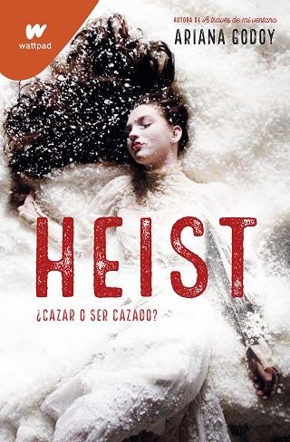 HEIST | 9788418318832 | ARIANA GODOY