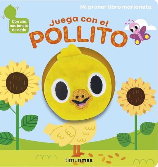 Juega con el pollito | 9788408234371 | Marion Billet