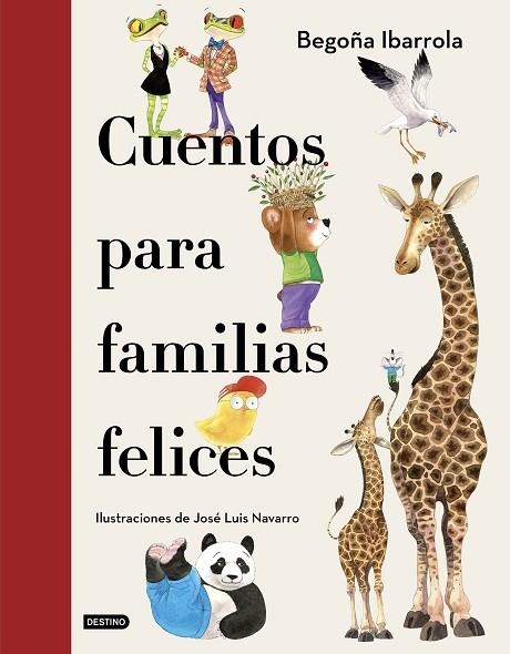 Cuentos para familias felices | 9788408241928 | Begoña Ibarrola & José Luis Navarro