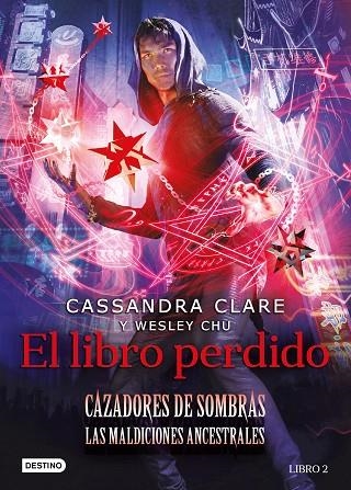 Cazadores de sombras Las maldiciones ancestrales El libro perdido | 9788408241980 | Cassandra Clare