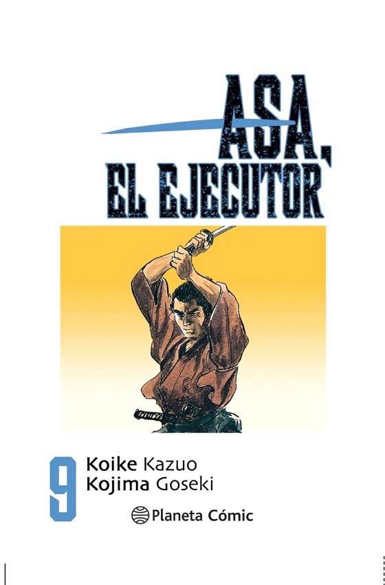 Asa el ejecutor 09 | 9788491460565 | Kazuo Koike