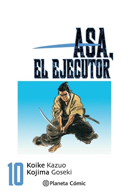 Asa el ejecutor 10 | 9788491460572 | Kazuo Koike