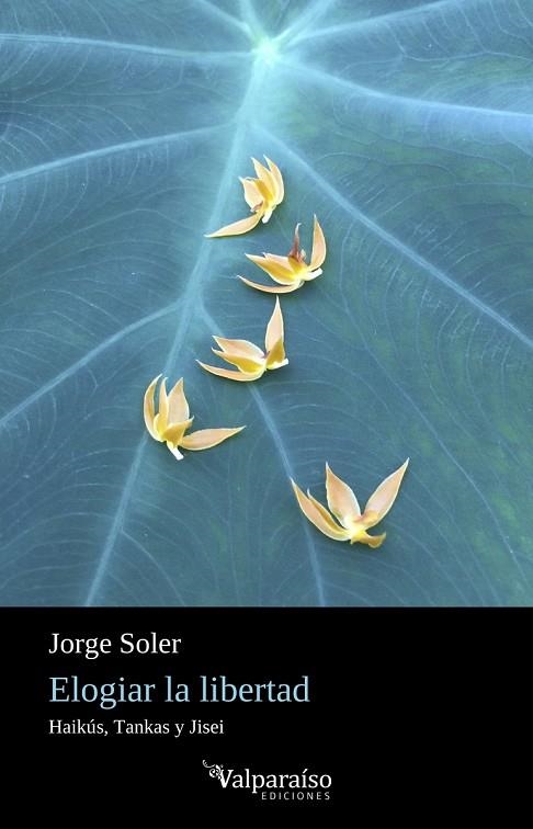 ELOGIAR LA LIBERTAD | 9788417096236 | JORGE SOLER