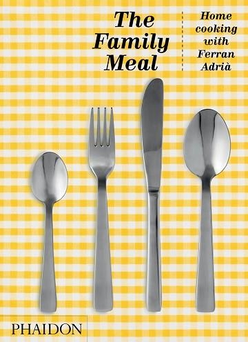 Family Meal | 9781838662899 | FERRAN ADRIA