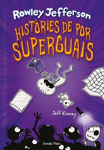 Diari del Rowley 03 Històries de por superguais | 9788418444494 | Jeff Kinney