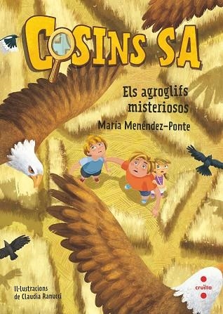 COSINS S.A. 06 ELS AGROGLIFS MISTERIOSOS | 9788466149594 | MARIA MENENDEZ-PONTE & CLAUDIA RANUCCI