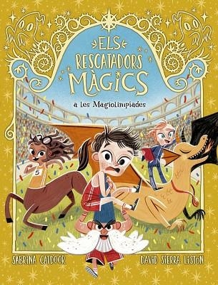 ELS RESCATADORS MÀGICS 07 A LES MAGIOLIMPÍADES | 9788424669461 | SABRINA CATDOOR & DAVID SIERRA