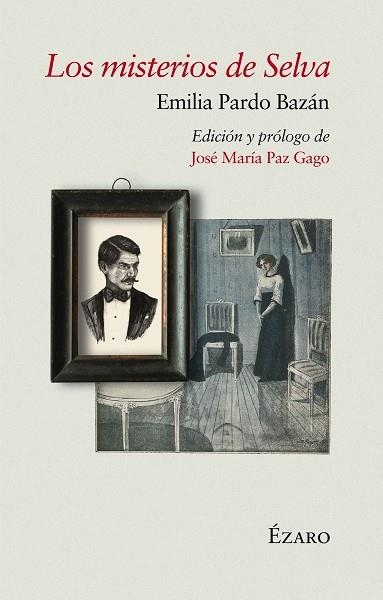 LOS MISTERIOS DE SELVA | 9788412357615 | EMILIA PARDO BAZAN