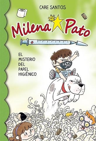 MILENA PATO 12 EL MISTERIO DEL PAPEL HIGIENICO | 9788417760977 | CARE SANTOS