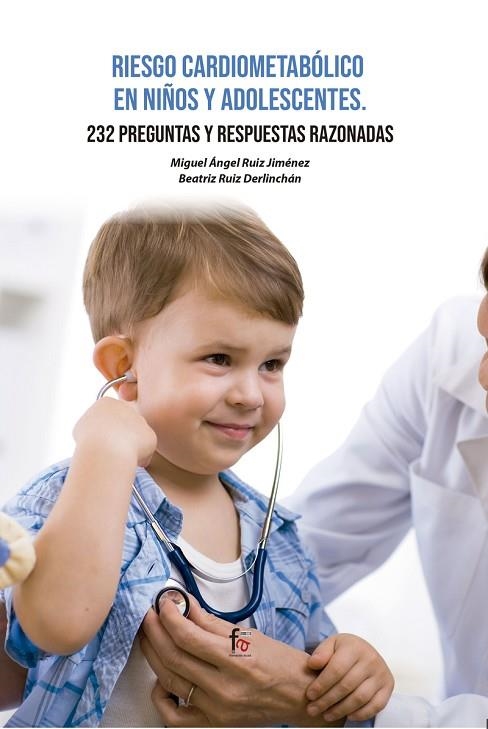 RIESGO CARDIOMETABÓLICO EN NIÑOS Y ADOLESCENTES | 9788418418532 | RUIZ & RUIZ