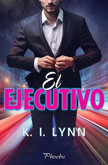 El ejecutivo | 9788418491153 | K. I. LYNN