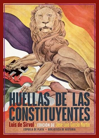 Huellas de las Constituyentes | 9788418153358 | LUIS SIRVAL