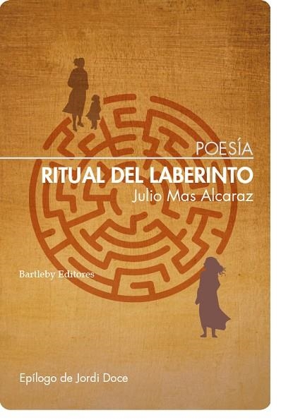 Ritual del laberinto | 9788412265095 | JULIO MAS ALCARAZ