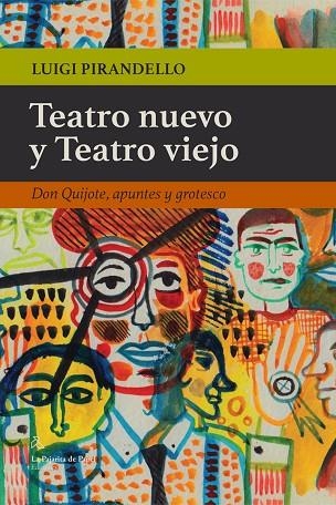 Teatro nuevo y Teatro viejo | 9788412081152 | LUIGI PIRANDELLO